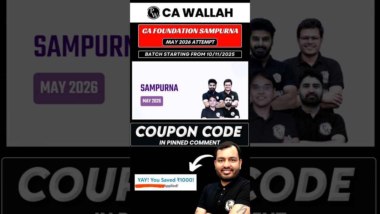 PW CA Foundation May 2026 Sampurna Batch Coupon Code | PW CA Foundation Batch 2026 | #caexams #pw