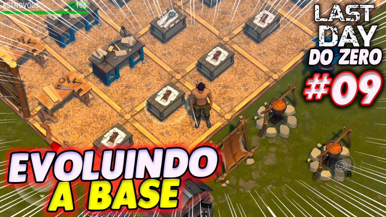 EVOLUINDO A BASE - LAST DAY DO ZERO 3 #9