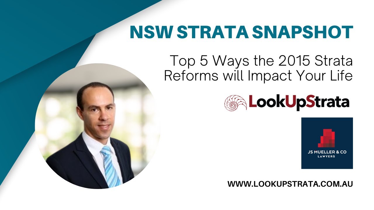 NSW: Top 5 Ways the 2015 Strata Reforms will Impact Your Life | LookUpStrata