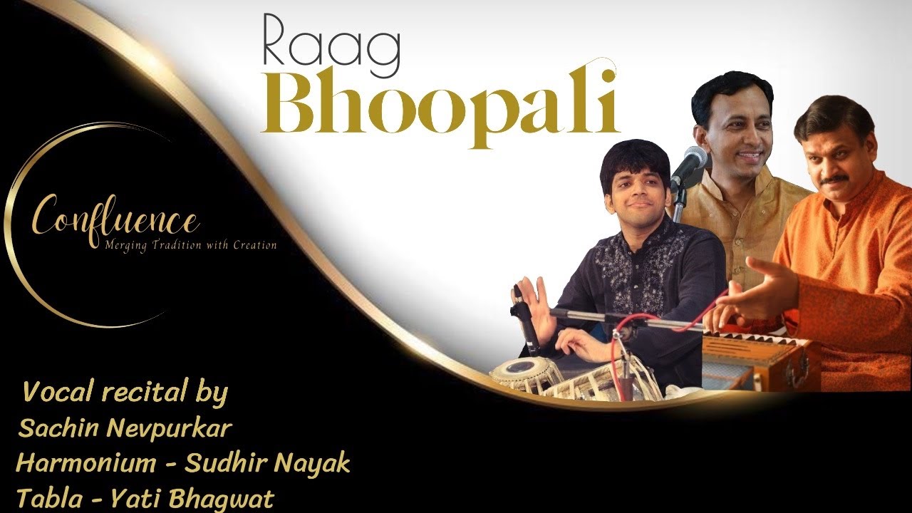 Raag Bhoopali | Sachin Nevpurkar | Confluence | @sachinnevpurkar7186