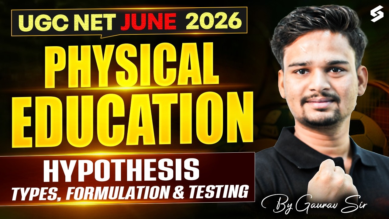 UGC NET Physical Education Preparation | Hypothesis Types, Formulation & Testing UGC NET By Gaurav