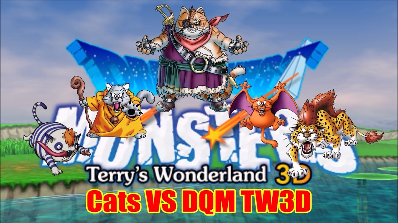 Cats vs. Dragon Quest Monsters: Terry's Wonderland 3D