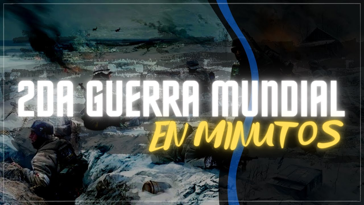 Segunda Guerra Mundial Explicada: Causas y Consecuencias