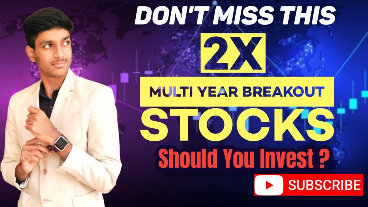 Don't Miss This Multi - Year Breakout Stocks 🔥 || Stocks That Can Double Your Money In A Year 🤑