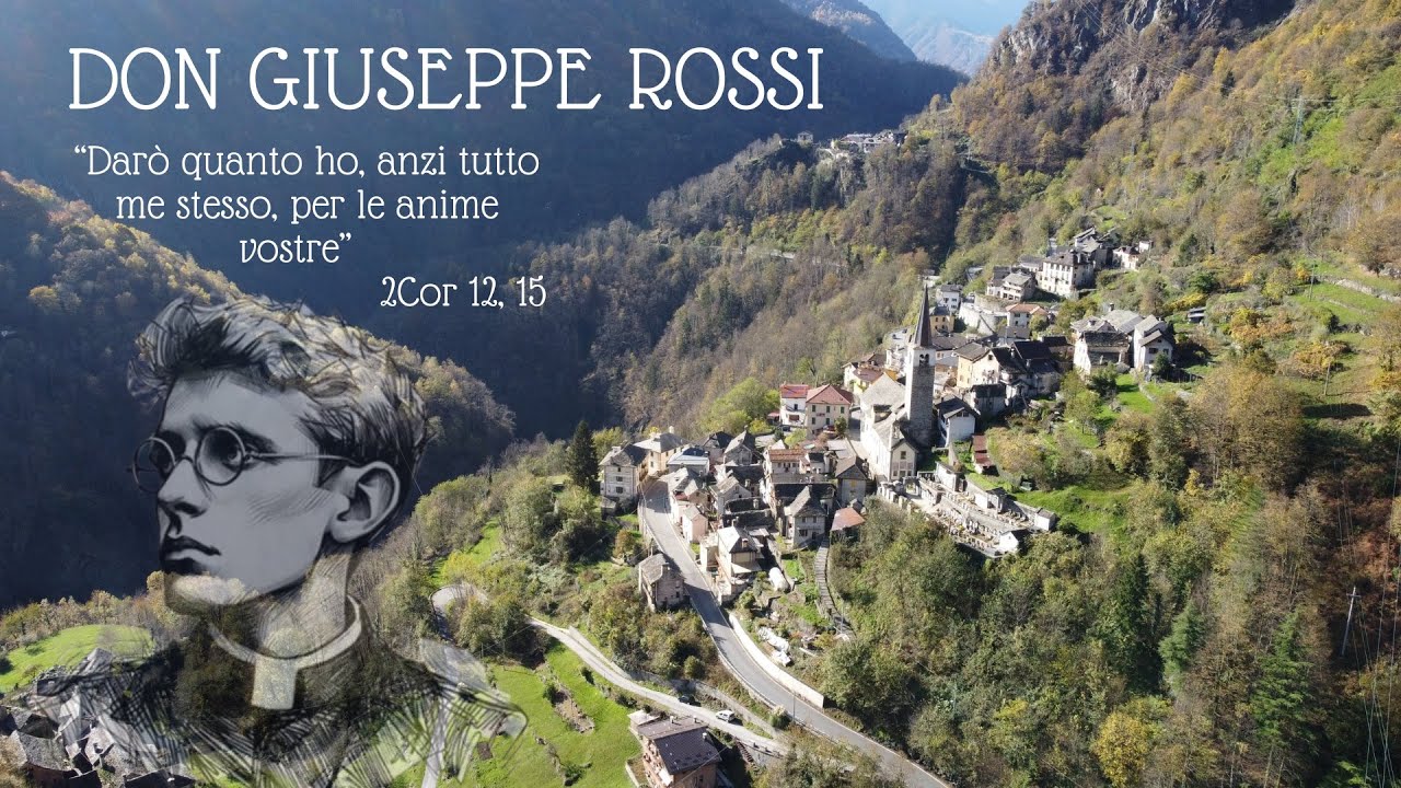 Don Giuseppe Rossi - Darò tutto me stesso per le anime vostre