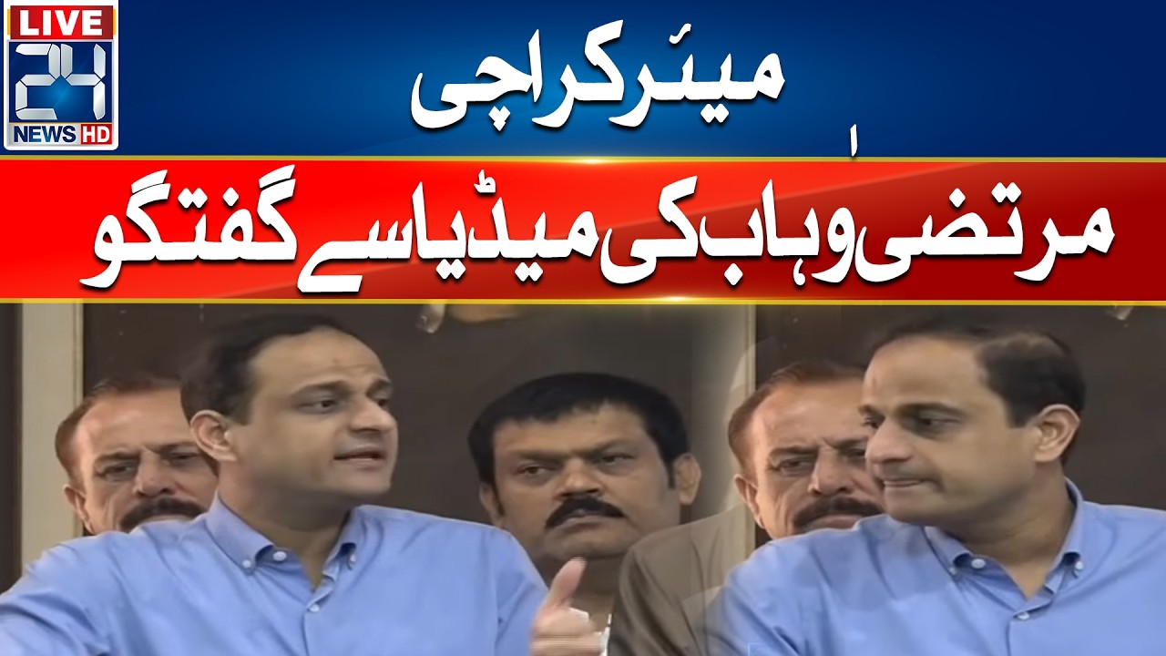 Live - Mayor Karachi Murtaza Wahab Media Talk  - 24 News HD