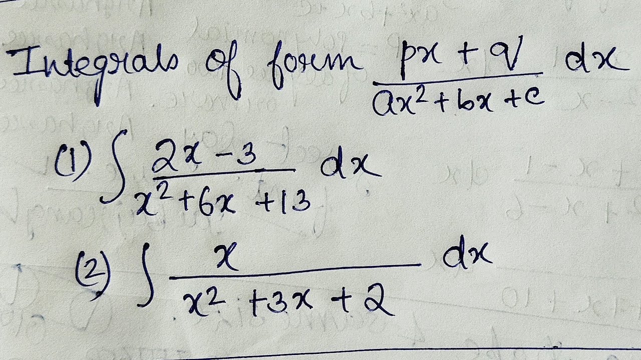 Integrals of form px+q / ax&sup2;+bx+c || class 12 indefinite integration