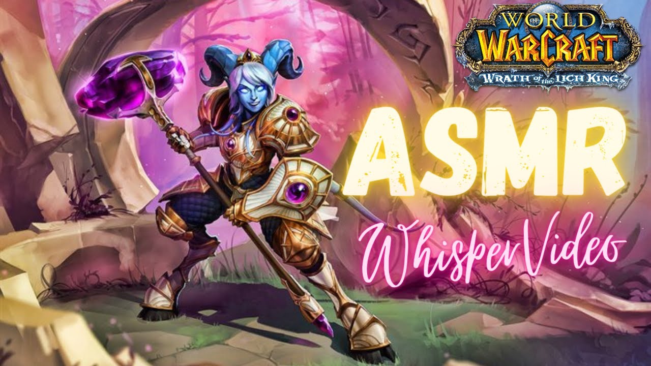 World of Warcraft WotLK ASMR | Paladin Whispers (Classic)