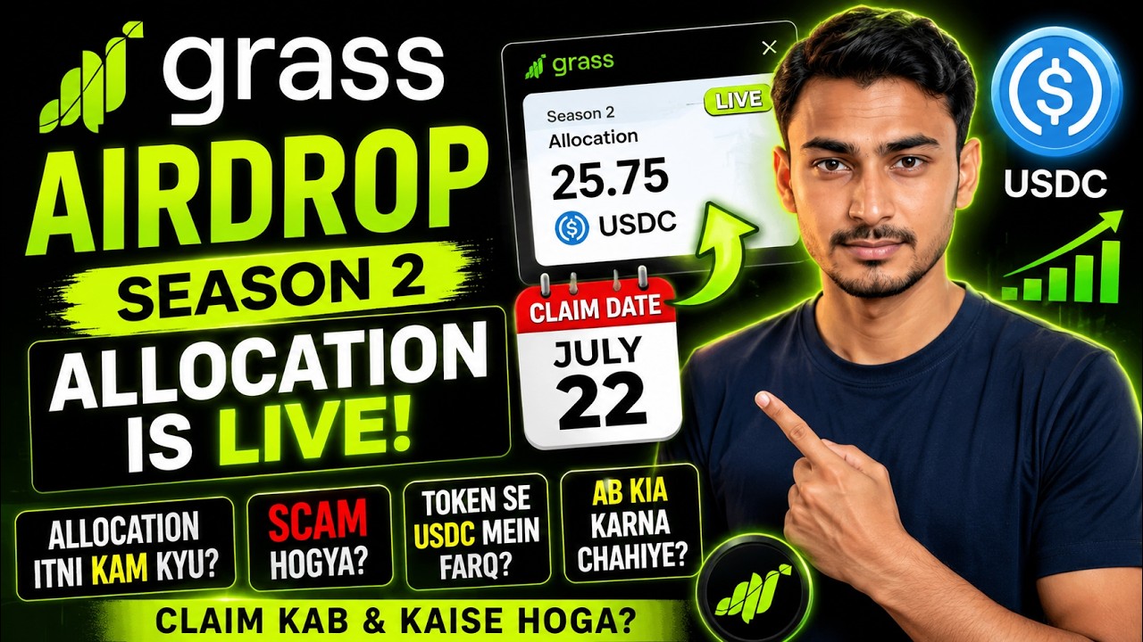 Grass Airdrop Season 2 Explained | Claim Date, USDC Rewards, Allocation Too Low? Scam or Fair?