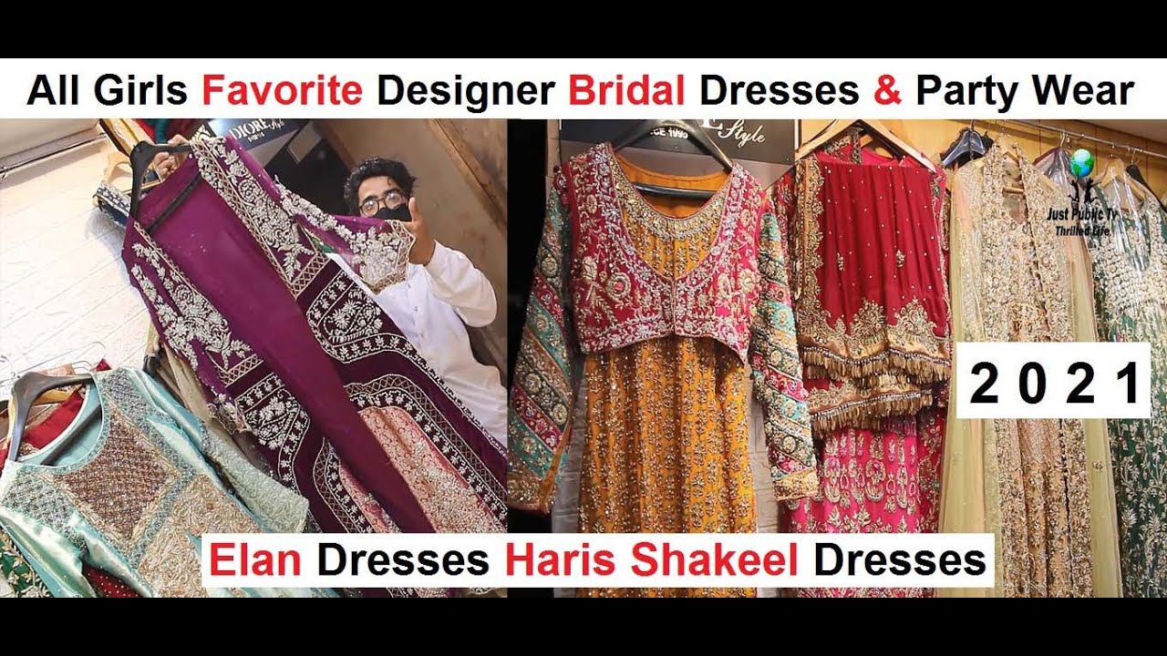 All Girls Favorite Designer Bridal Dresses & Party Wear Dresses - Elan Dresses Haris Shakeel Dresses