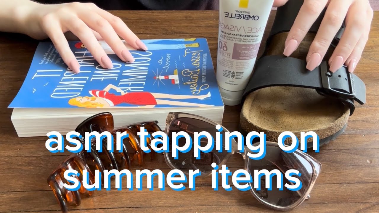 ASMR Tapping on Summer Themed Items | No Talking ☀️🕶️🍉