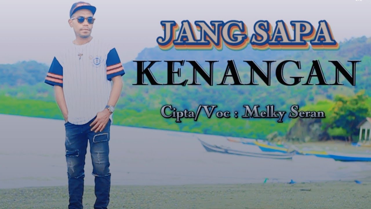 MELKY SERAN //JANG SAPA KENANGAN//OFFICIAL // LAGU TERBARU 2025√