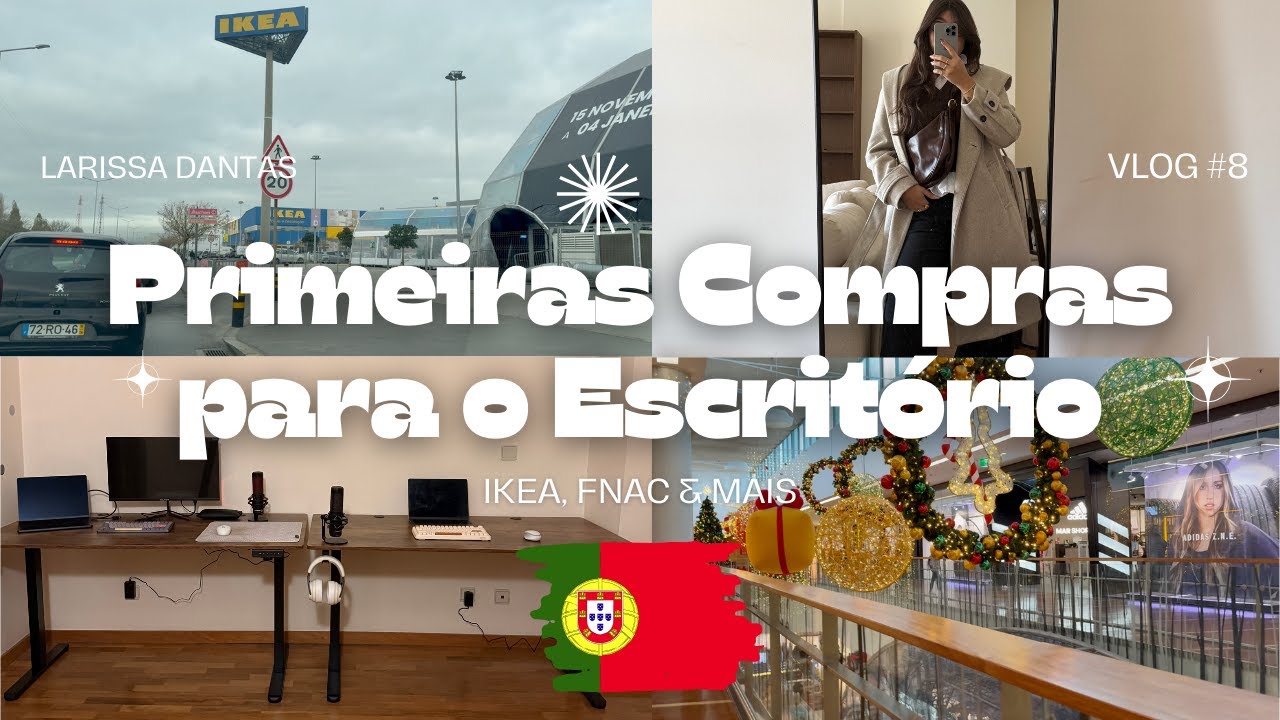 Montando Nosso Escritório do Zero 🇵🇹 | IKEA + FNAC do Porto