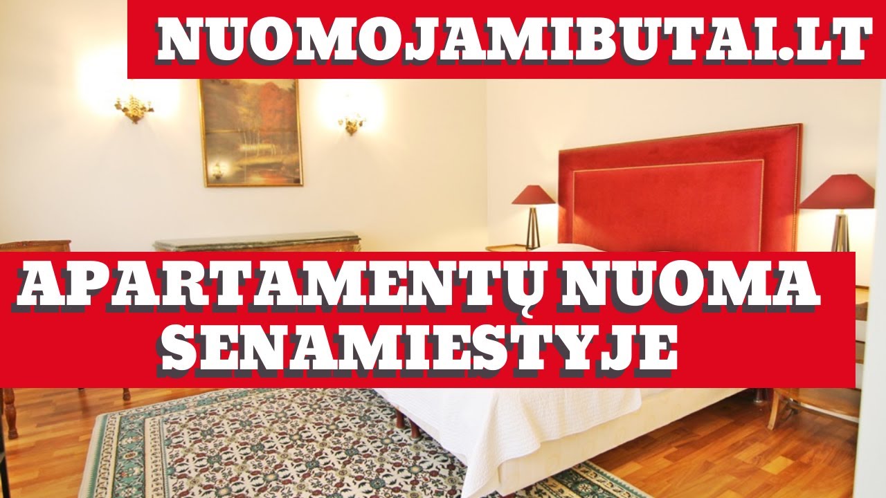 🔔 Nuomojami prabangūs butai Vilniaus Senamiestyje erdvūs dideli apartamentai