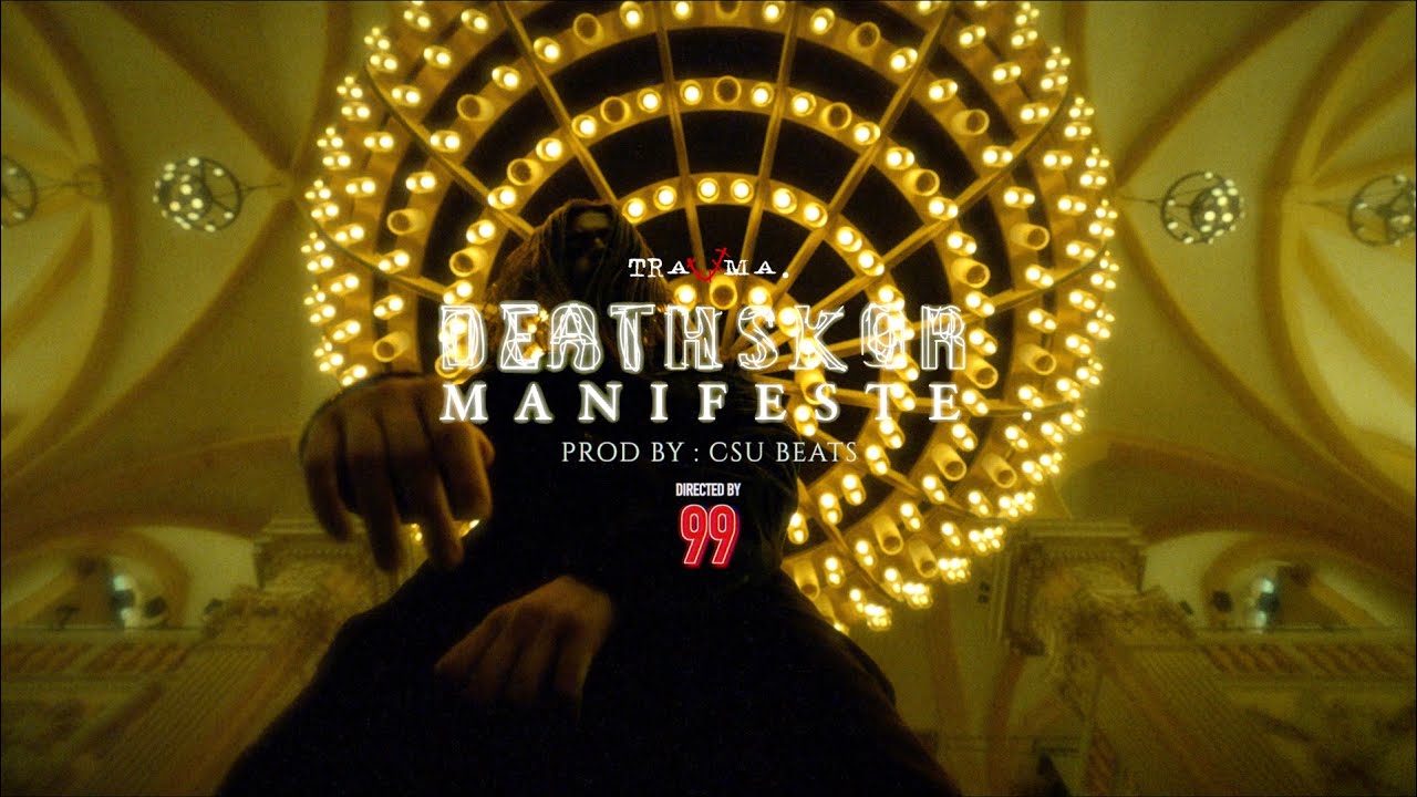 Deathskor - Manifeste (Directed By @9XCIX)(Prod By CSU Beats)