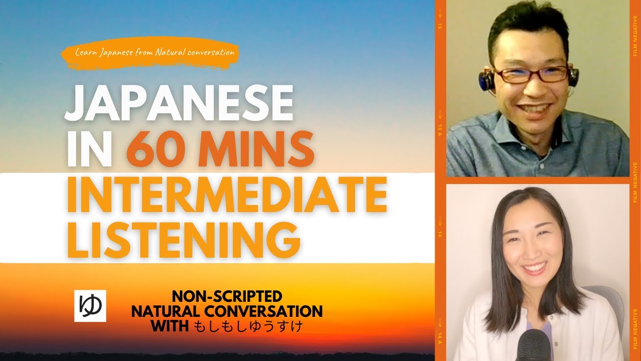 60 Minutes of Intermediate Japanese Listening Comprehension with もしもしゆうすけさん 日本語学習者中級者リスニング練習