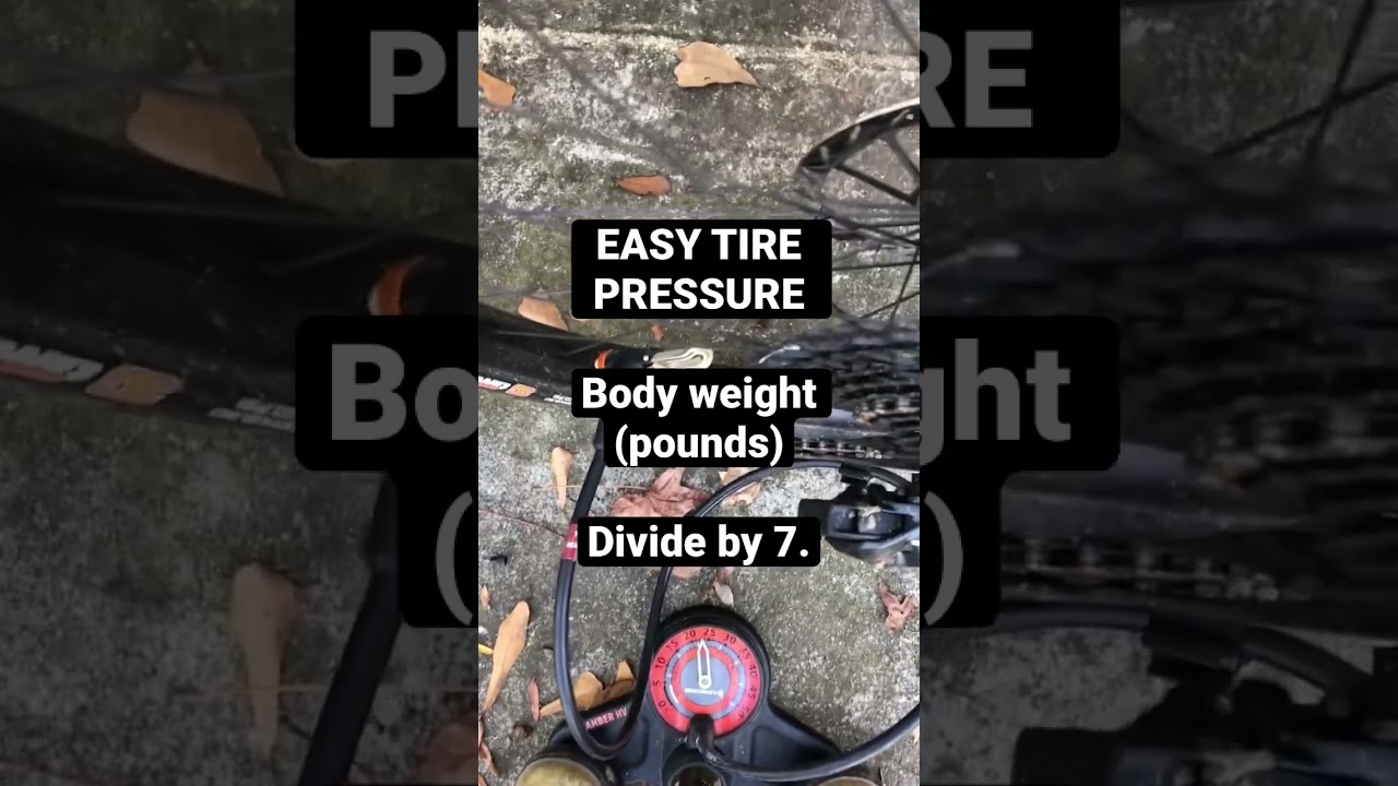 Easy mountain bike tire pressure guesstimate