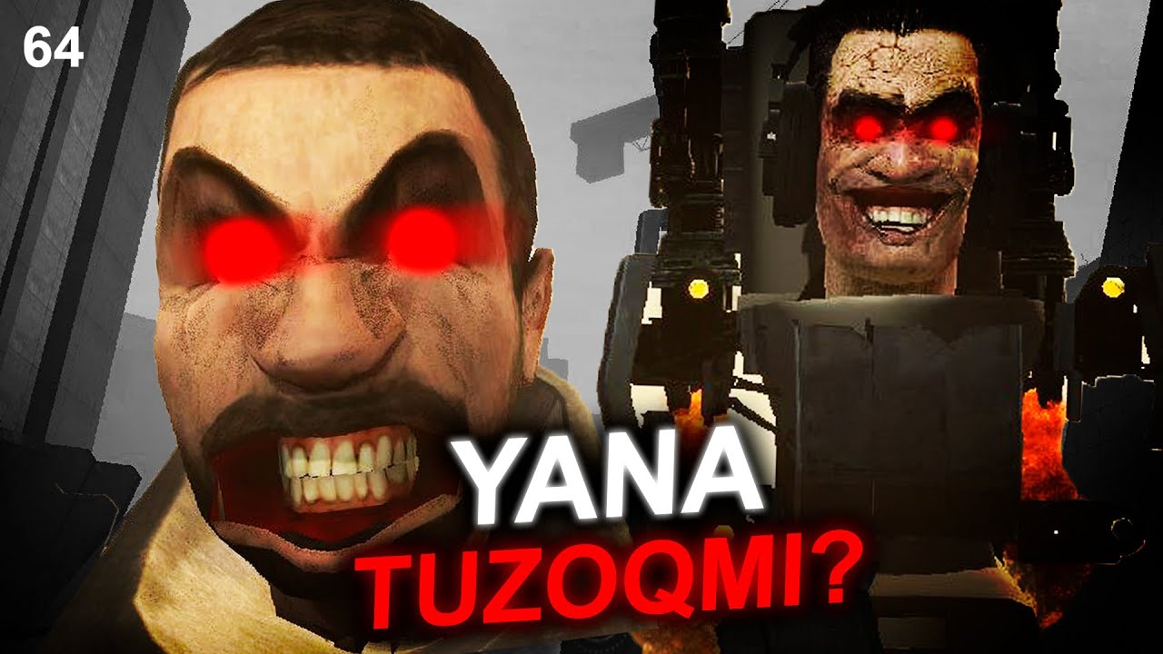 YANA TUZOQMI? ● SKIBIDI XOJAT TAHLIL 64