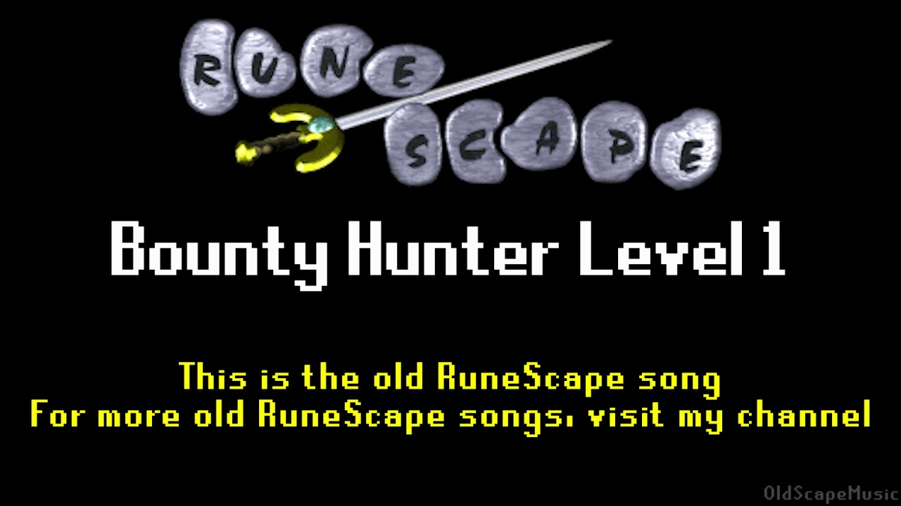 Old RuneScape Soundtrack: Bounty Hunter Level 1