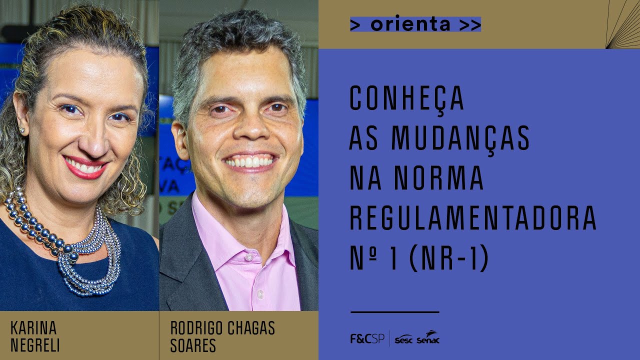FecomercioSP Orienta | Conhe&ccedil;a as mudan&ccedil;as na Norma Regulamentadora n&ordm; 1 (NR-1)