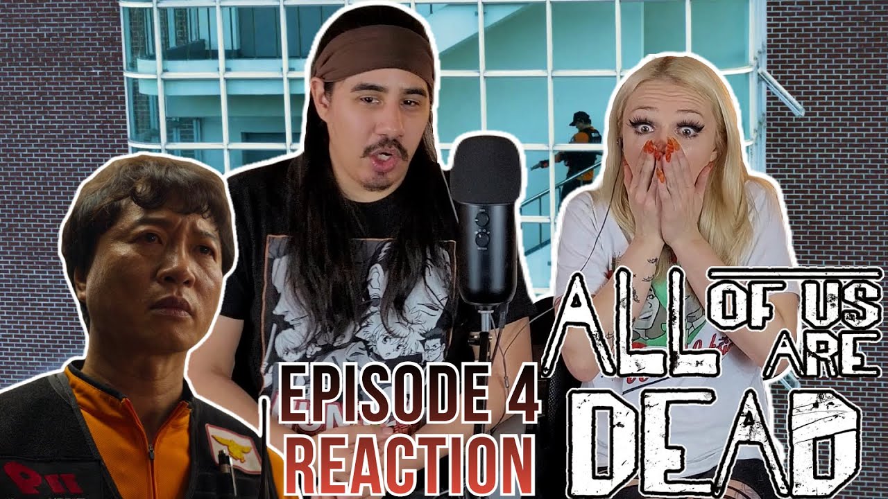 All of Us Are Dead - 1x4 - Episode 4 Reaction