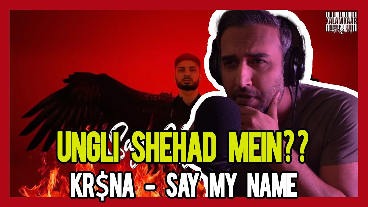 RAPPER REACTS to KR$NA – Say My Name (HINDI VERSION)