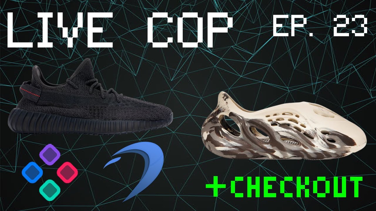 LIVE COP ep. 23 - Botting Yeezy Day with Dashe and SoleAIO
