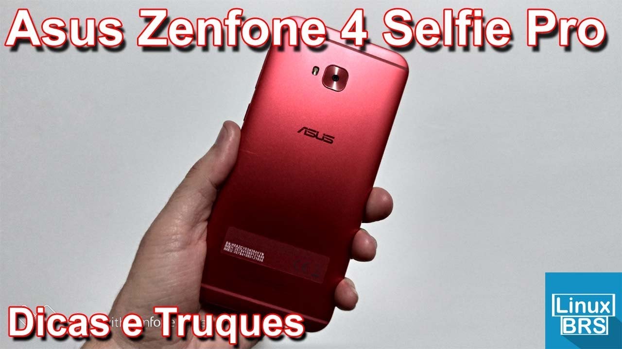 ASUS ZENFONE 4 SELFIE PRO - DICAS E TRUQUES