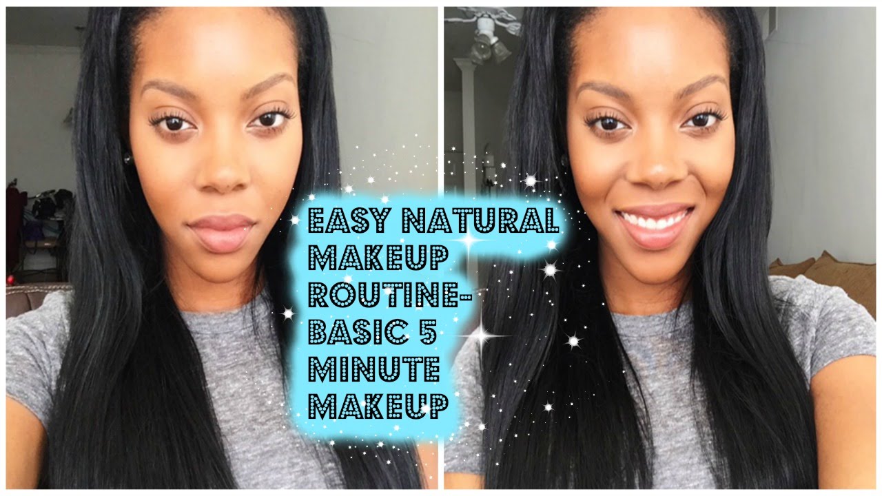 Easy Natural Makeup Routine: Basic Five Minute Makeup