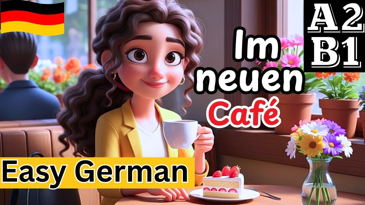 Learn German: Im Café | German Listening Practice (Easy German Story)