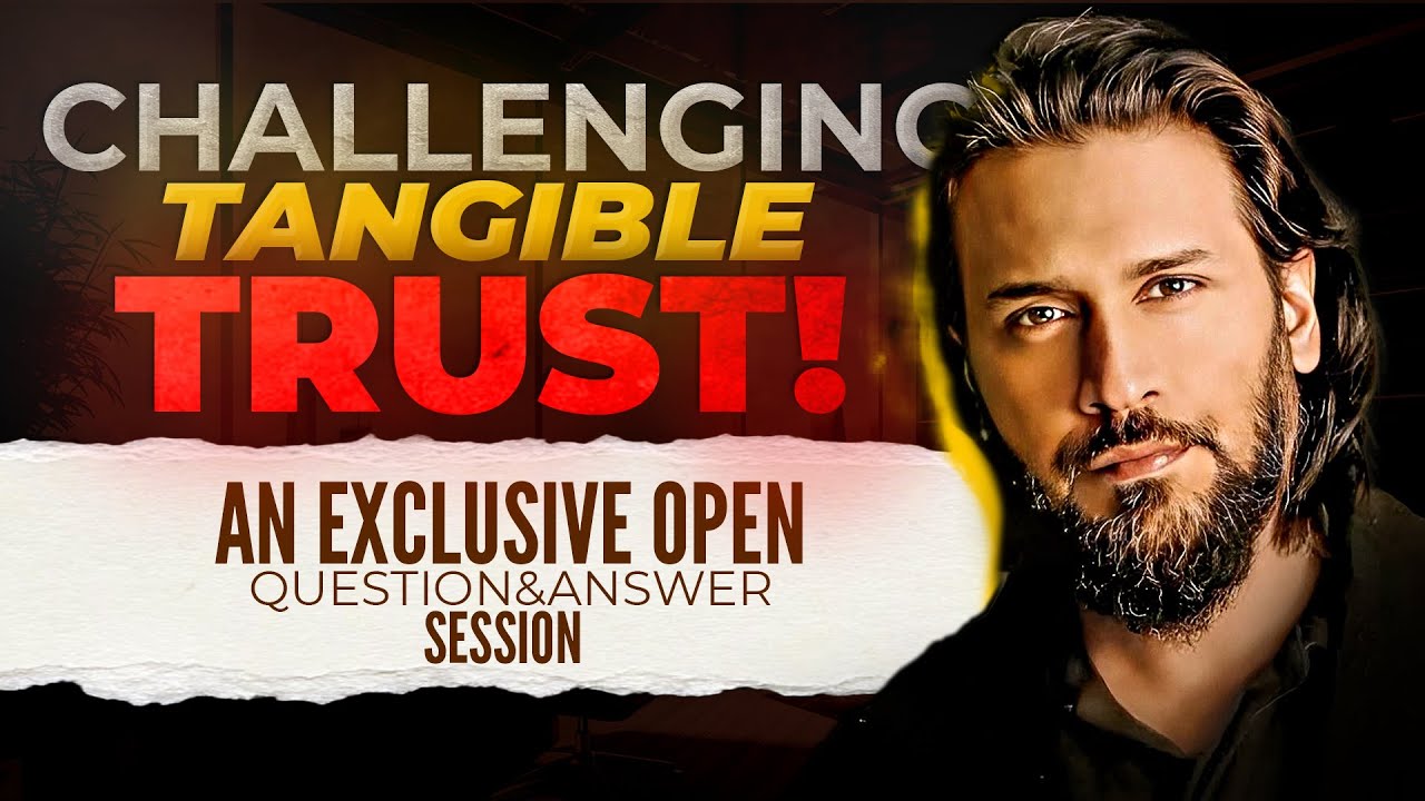 Challenging Tangible Trust - QnA Full Session - Sahil Adeem - @thewayshorts
