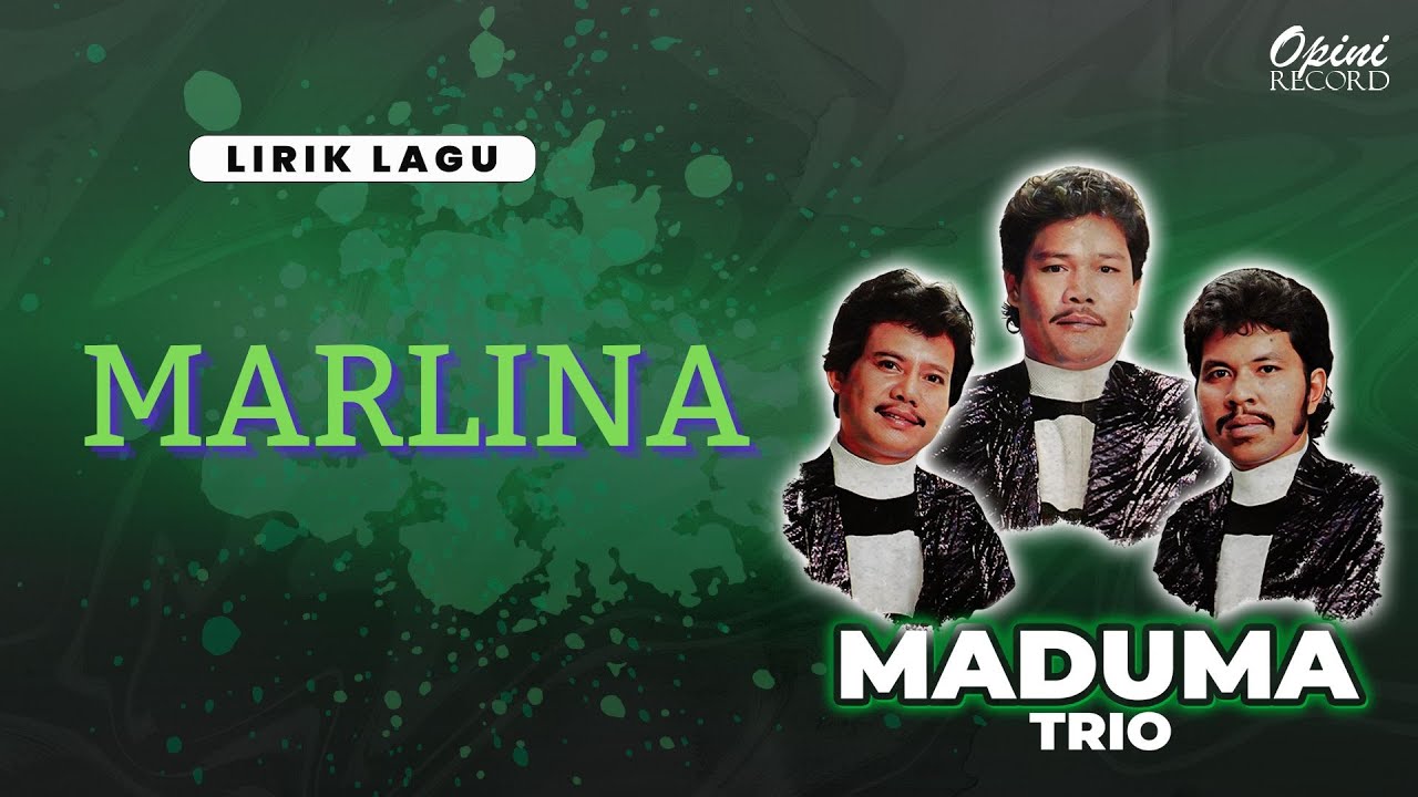 Trio Maduma - Marlina (Video Lirik)