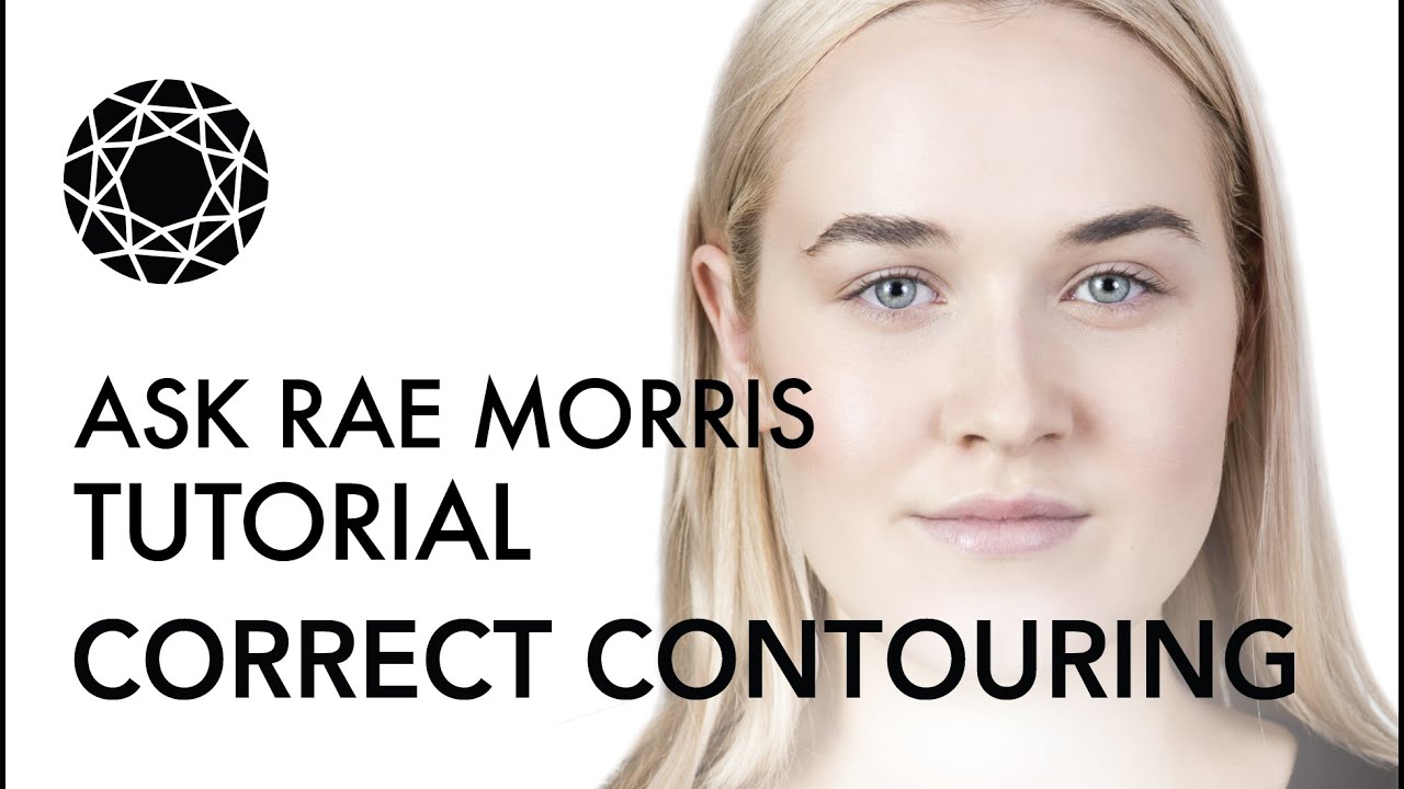Ask Rae Morris - Contouring and Highlighting Technique