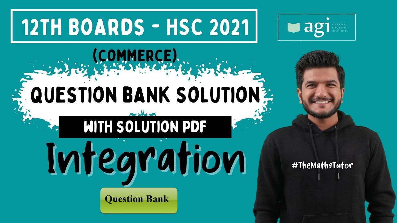 Question Bank Solutions with pdf | Integration | HSC 2022 | Class 12th | Maths 1 | Commerce