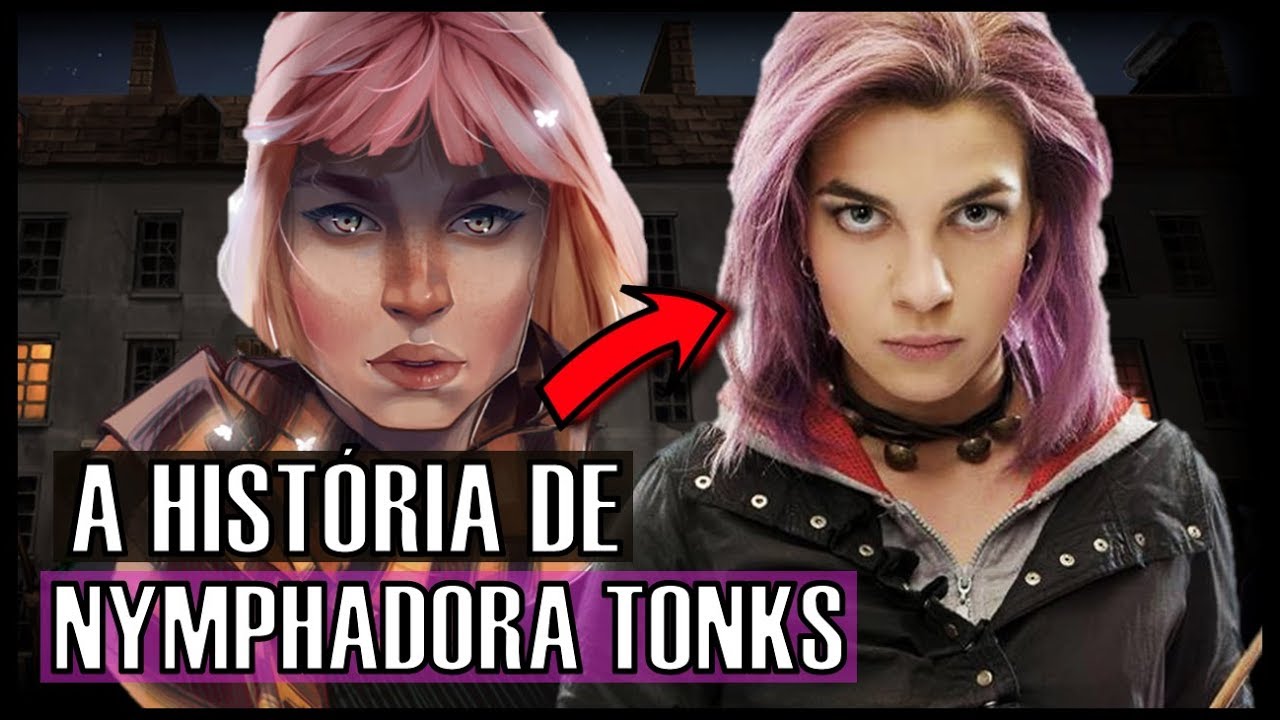 A Hist&oacute;ria de NYMPHADORA TONKS