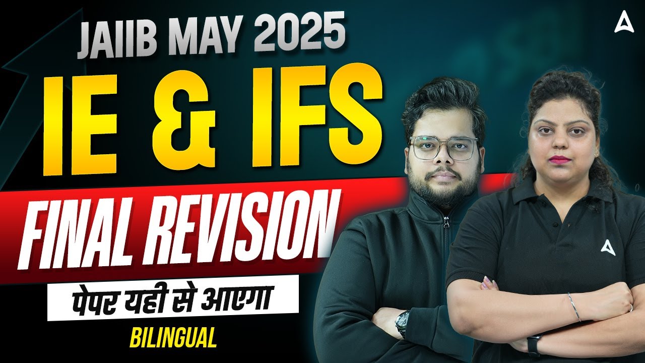 JAIIB IE and IFS Marathon 2025 | JAIIB IE and IFS 2025 | JAIIB IE & IFS Most Expected Questions