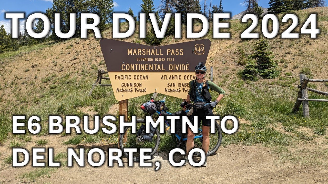 Tour Divide 2024 Brush Mountain to Del Norte, CO | E6 | Bikepacking CA to Nova Scotia E16