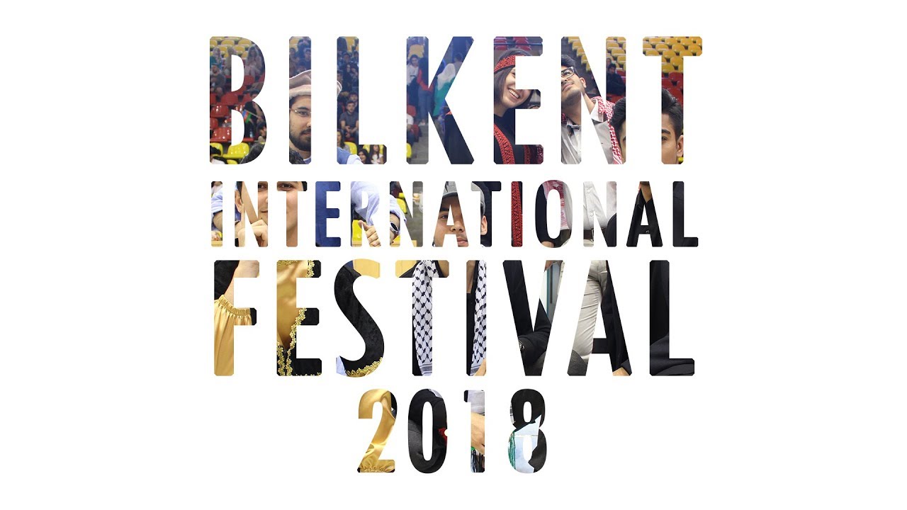 Bilkent International Festival 2018 | Aftermovie
