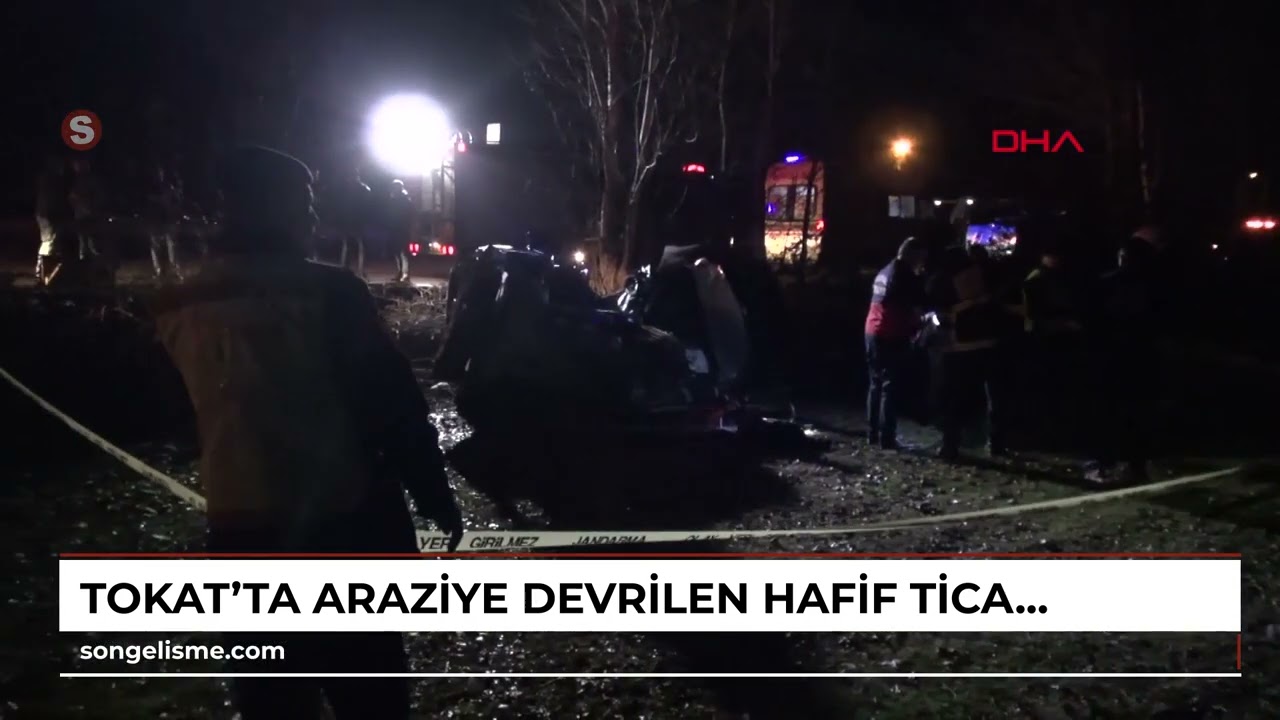 Tokat'ta araziye devrilen hafif ticari araçtaki 3 kişi öldü