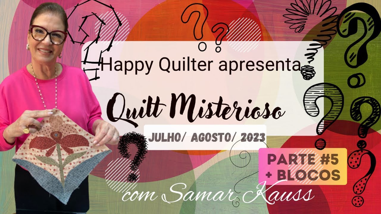 Quilt Misterioso - aula 5