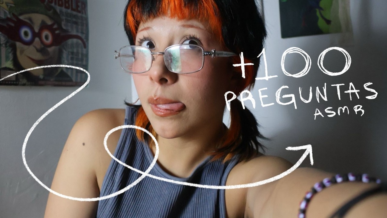 ASMR MAS DE 100 PREGUNTAS