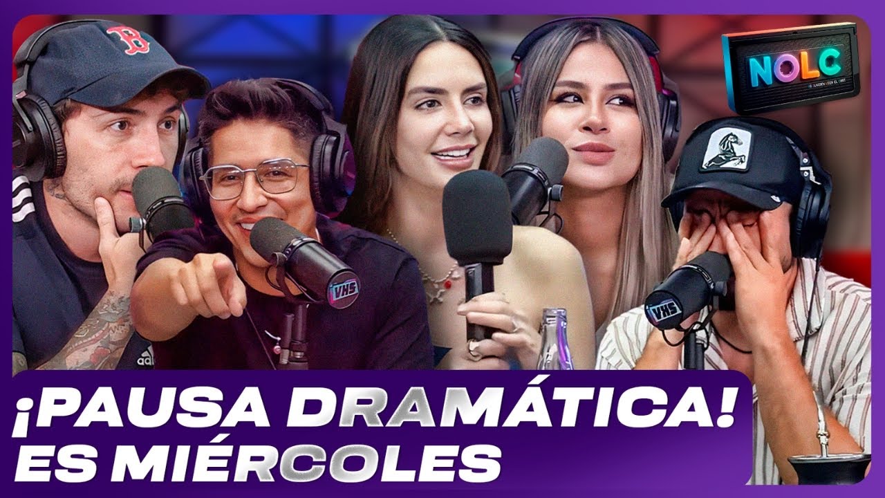NOLC STREAM 73 - ¡Pausa Dramática! Es Miércoles