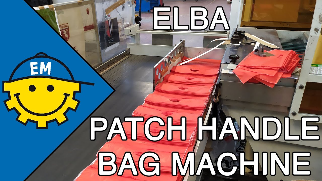 Elba Patch Handle Bag Making Machine - with Flexiloop!