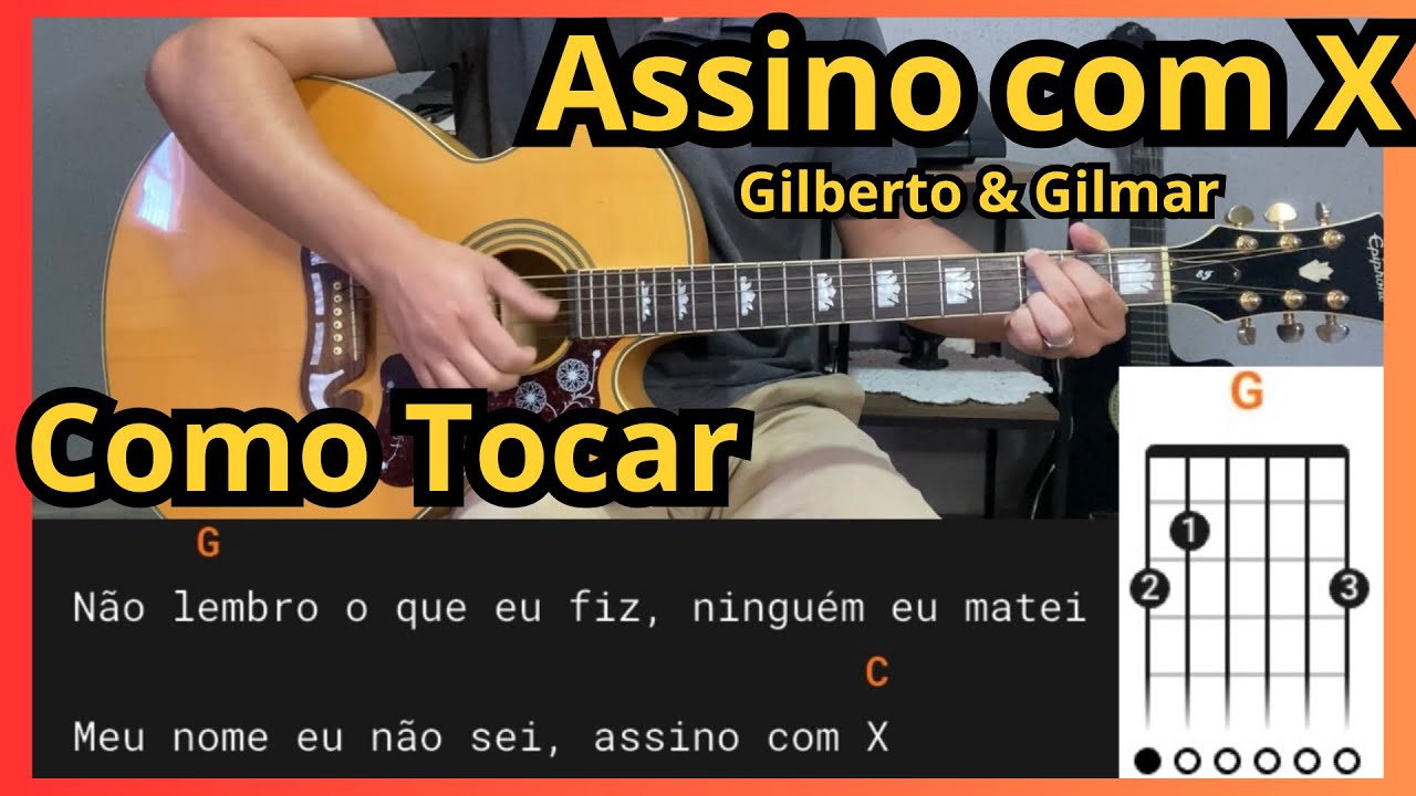 Como Tocar ‘Assino com X’ - Gilberto & Gilmar (Aula Passo a Passo) #comotocarviolao #violãoiniciante