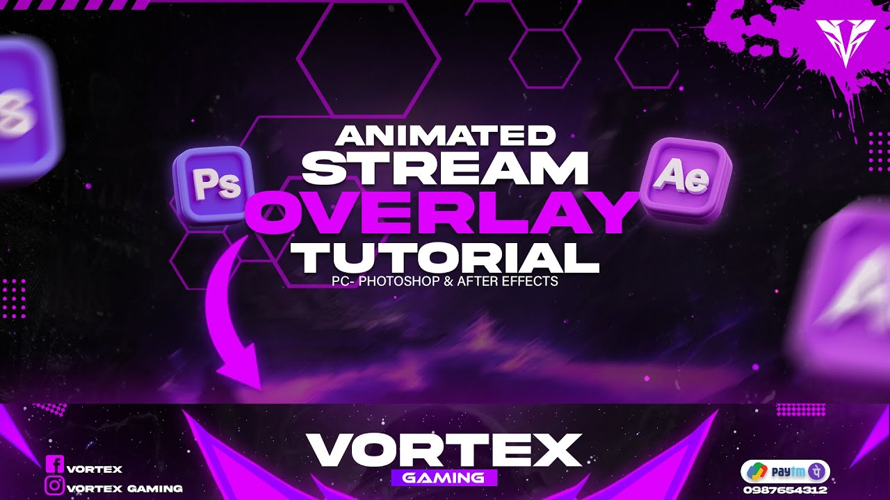 ANIMATED STREAM OVERLAY TUTORIAL | OVERLAY TUTORIAL | ON PHOTOSHOP & AFTER EFFECTS