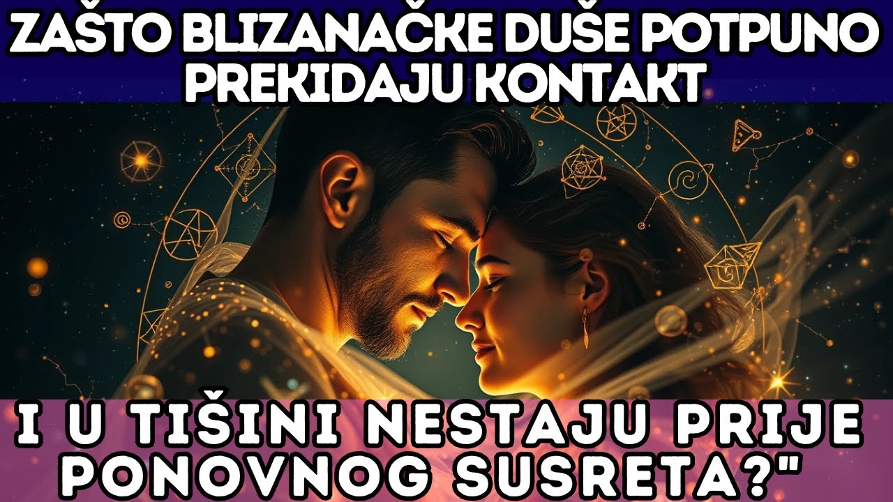 🔥Zašto Blizanačke Duše potpuno prekidaju kontakt i u tišini nestaju prije ponovnog susreta?