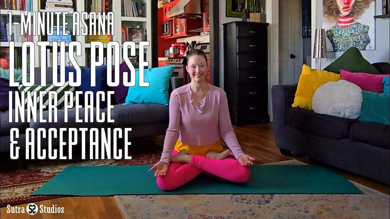 Lotus Pose: Inner Peace & Acceptance | Yoga Asana