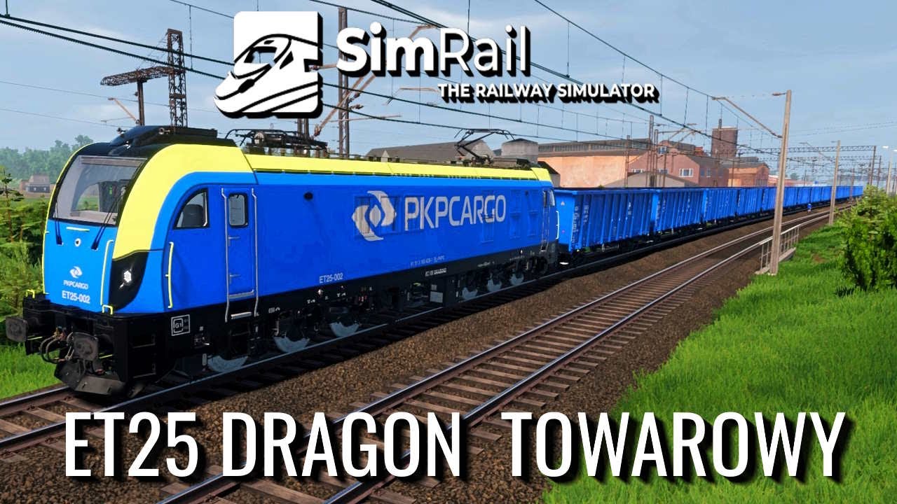 ET25 DRAGON PKP TOWAROWY - SĘDZISZ&Oacute;W DO KWK STASZIC 🚉 SINGLE - SimRail 🇵🇱 PO KOLEJNYM UPDACIE
