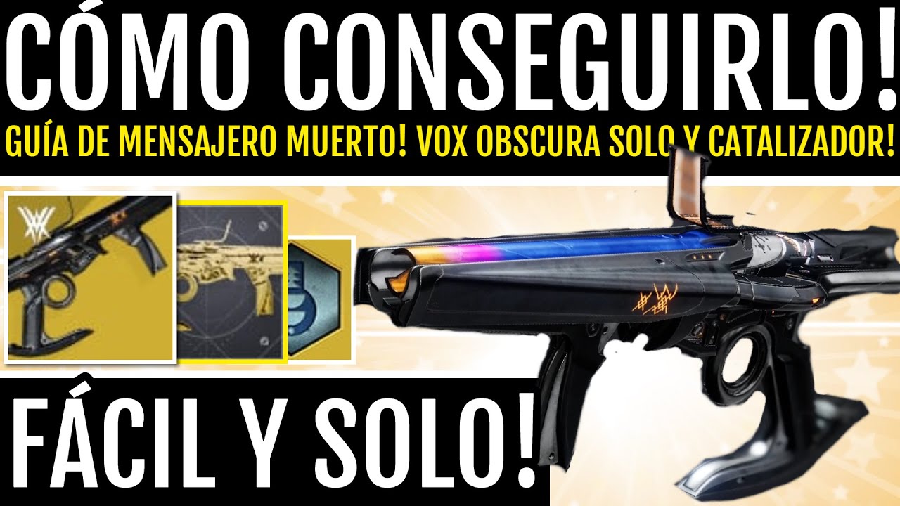 GUÍA MENSAJERO MUERTO! CATALIZADOR EXÓTICO! VOX OBSCURA SOLO y SIN MORIR! La Reina Bruja | Destiny 2