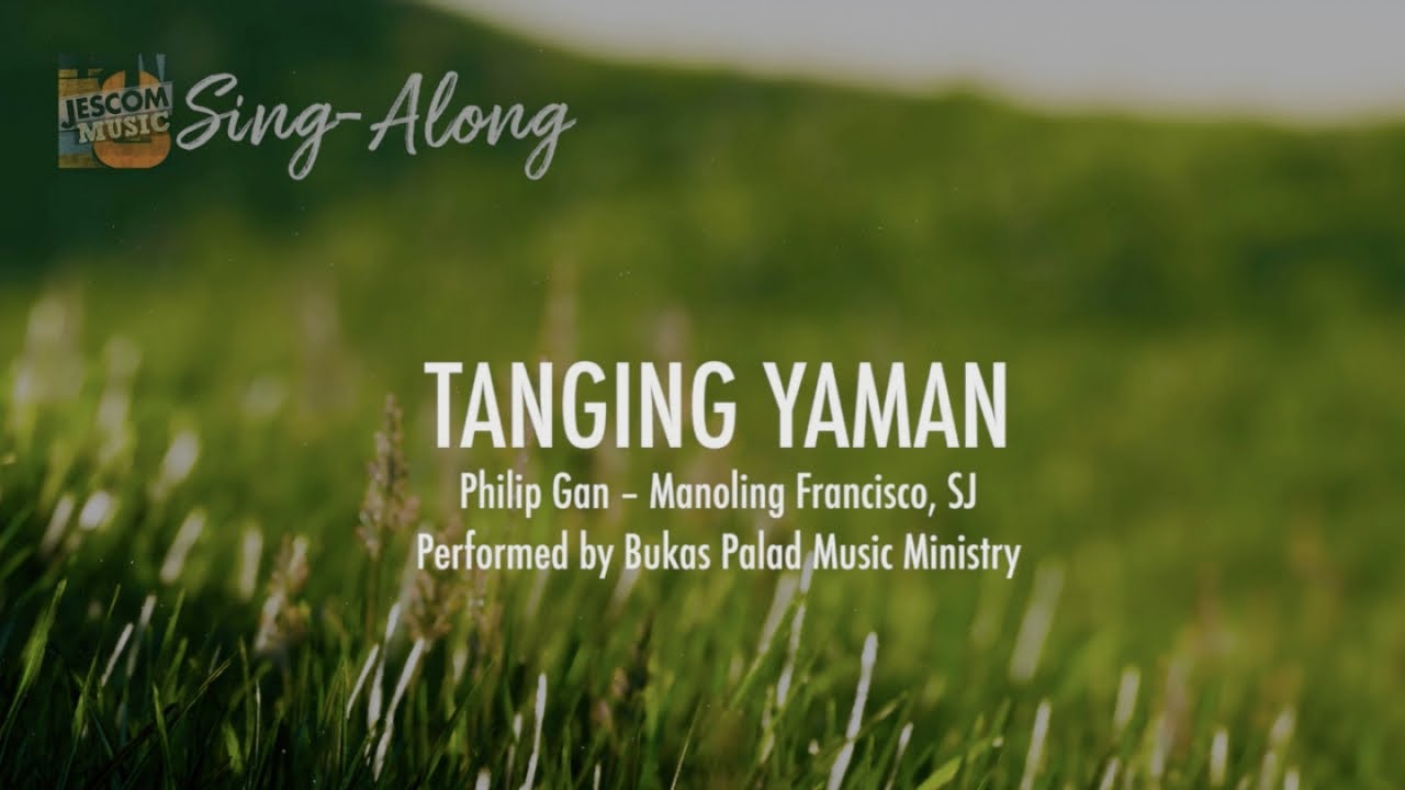 Tanging Yaman (Sing-along M1)